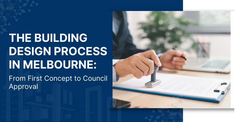 The Building Design Process In Melbourne From First Concept To Council Approval (1)